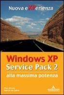 Windows xp. service pack 2. alla massima potenza
