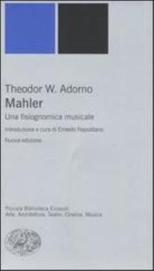 Mahler. una fisiognomica musicale