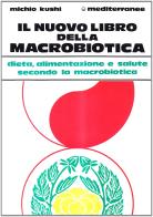 Il nuovo libro della macrobiotica 