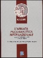 Lannata psicoanalitica internazionale. the international journal of psychoanalysis (2005). vol. 1 1