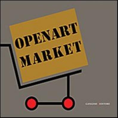 Openartmarket. l'arte tra promozione culturale e mercato