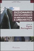 Dizionario enciclopedico di architettura e urbanistica. ediz. illustrata. vol. 6: siracusa - zwirner
