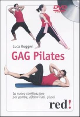 Gag pilates la nuova tonificazione per gambe, addominali, glutei. dvd
