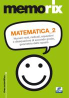 Matematica numeri reali, radicali, equazioni e disequazioni di secondo grado, geometria dello spazio 2