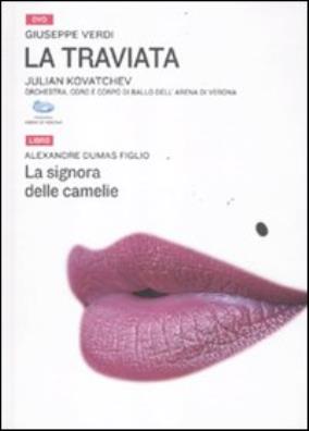 La traviata - la signora delle camelie. con 2 dvd 
