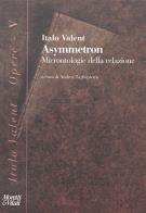 Asymmetron. microntologie della relazione