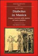 Diabolus in musica. lingua e pensiero nella musica tra sacro e profano