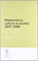 Matematica, cultura e società 2007 - 2008