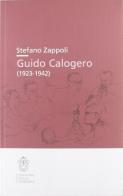 Attualismo e crisi dell'idealismo nella biografia giovanile di guido calogero (1904 - 1942)