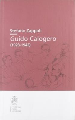 Attualismo e crisi dell'idealismo nella biografia giovanile di guido calogero (1904 - 1942)