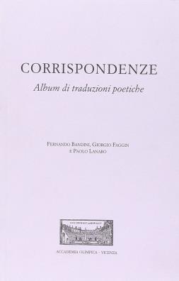 Corrispondenze. album di traduzioni poetiche. ediz. multilingue