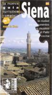 Siena. la città, i monumenti. ediz. spagnola