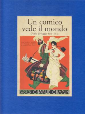 Un comico vede il mondo. diario di viaggio 1931 - 1932 
