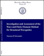 Investigation and assessment of the wave and finite element method for structural waveguides
