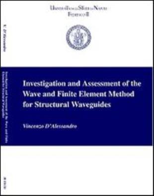Investigation and assessment of the wave and finite element method for structural waveguides