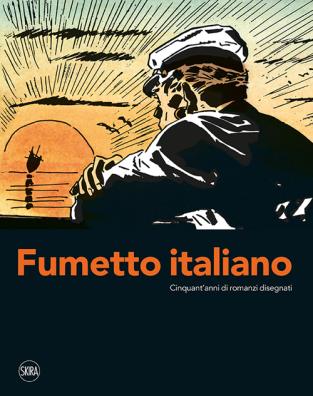 Fumetto italiano. cinquantanni di romanzi disegnati. ediz. illustrata