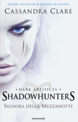 Signora della mezzanotte shadowhunters 1