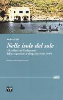 Nelle isole del sole. gli italiani nel dodecaneso dall'occupazione al rimpatrio (1912 - 1947)
