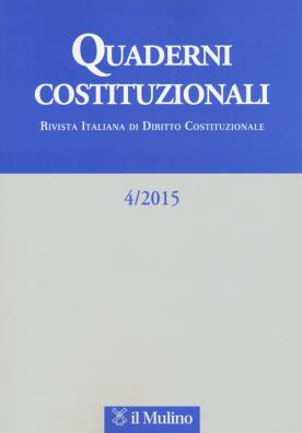 Quaderni costituzionali (2015). vol. 4