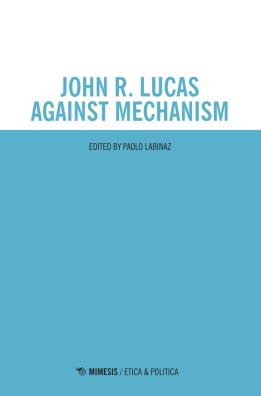 John r. lucas against mechanism