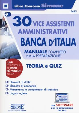 30 vice assistenti amministrativi banca d'italia manuale completo per la preparazione. teoria e quiz