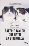 Baker & taylor, due gatti da biblioteca