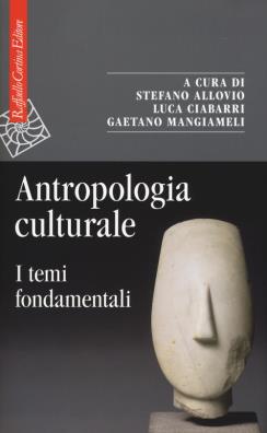 Antropologia culturale i temi fondamentali