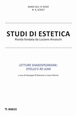 Studi di estetica (2017). vol. 3: letture shakespeariane: otello e re lear