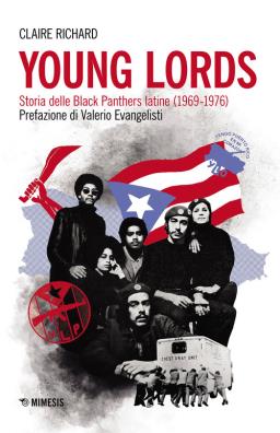 Young lords. storia delle black panthers latine (1969 - 1976)