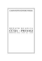 Cütja - presagi. poesie dal 1985 al 1989