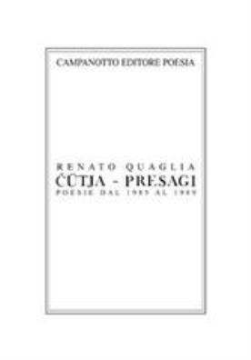 Cütja - presagi. poesie dal 1985 al 1989