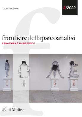 Frontiere della psicoanalisi (2022). vol. 2: l' anatomia þ un destino?