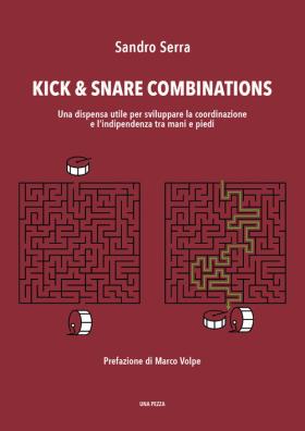 Kick & snare combinations. una dispensa utile per sviluppare la coordinazione e l'indipendenza tra mani e piedi