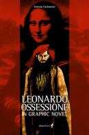 Leonardo. ossessione in graphic novel