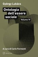 Ontologia dell'essere sociale. vol. 4
