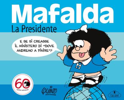 Mafalda. la presidente