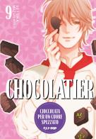 Chocolatier. cioccolata per un cuore spezzato. vol. 9