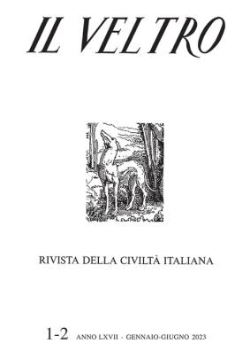 Veltro. rivista della civiltà italiana (2023) (il). vol. 1 - 2: gennaio - giugno