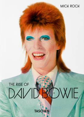 Mick rock. the rise of david bowie, 1972 - 1973. ediz. illustrata