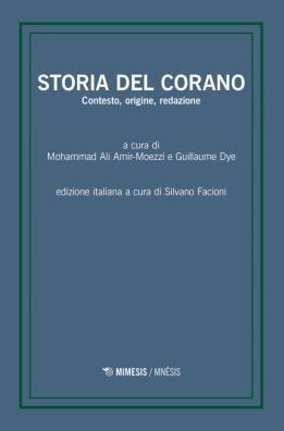 Storia del corano. contesto, origine, redazione