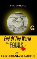 End of the world. tours