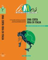 Limes. rivista italiana di geopolitica (2024). vol. 2: una certa idea di italia certa idea di italia, una 2