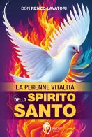 La perenne vitalità dello spirito santo 