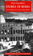Storia di  roma. vol. 1: dalle origini alla fine dell'impero