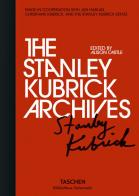 The stanley kubrick archives. ediz. illustrata 