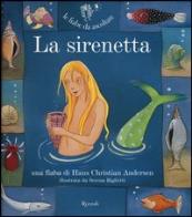 La sirenetta. ediz. illustrata. con cd audio 