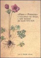 Flora e pomona. l'orticoltura nei disegni e nelle incisioni dei secoli xvi - xix