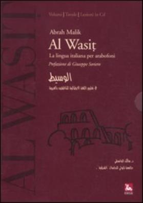 Al wasit. lingua italiana per arabofoni. con cd - rom
