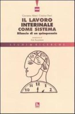 Il lavoro interinale come sistema. bilancio di un quinquennio 