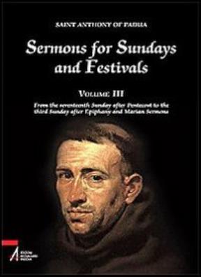 Sermons for sundays and festivals. vol. 3: from the seventeenth sunday after pentecost to the third sunday after epiphany and marian sermons from the seventeenth sunday after pentecost to the third sunday after epiphany and marian sermons 3